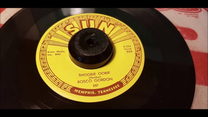 Rosco Gordon – Shoobie Oobie – 1956 R&B – SUN 257
