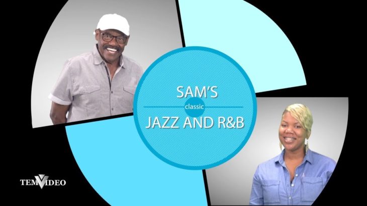 Sam,s Classic Jazz & R&B Episode 3 promo – Chuck Brown