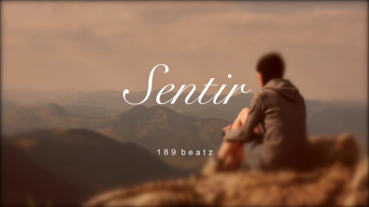 ” Sentir ”  Emotional Instrumental R&B – Trap – 189 Beatz