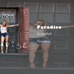 Shawna – Paradise (R&B music) Rich Gang LYL