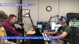 Should the Wolves Have Traded for Jimmy Butler? R&B Sports Talk