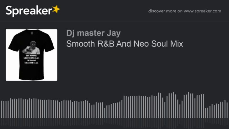 Smooth R&B And Neo Soul Mix (part 3 of 4)