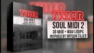 Soul MIDI 2 Loop Kit 30 Bryson Tiller Type MIDI + WAV R&B Loops