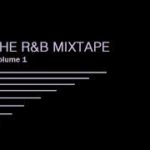 THE R&B MIX TAPE