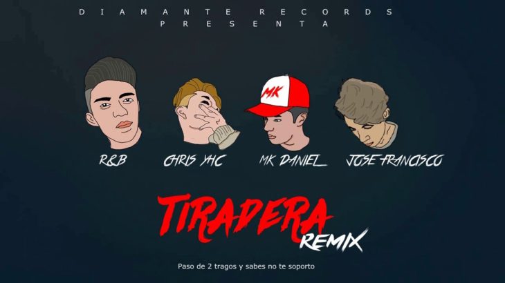 “TIRADERA (REMIX)” R&B X CHRIS YHC X MK DANIEL X JOSE FRANCISCO//VIDEO LYRIC//