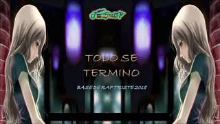 TODO SE TERMINO-BASE DE RAP TRISTE  R&B DE DESAMOR(Prod. J BEATS P)