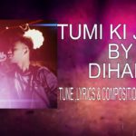 TUMI KI JANO | DIHAN | BANGLA R&B