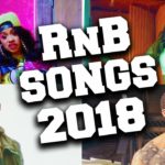 Top 50 R&B Songs 2018