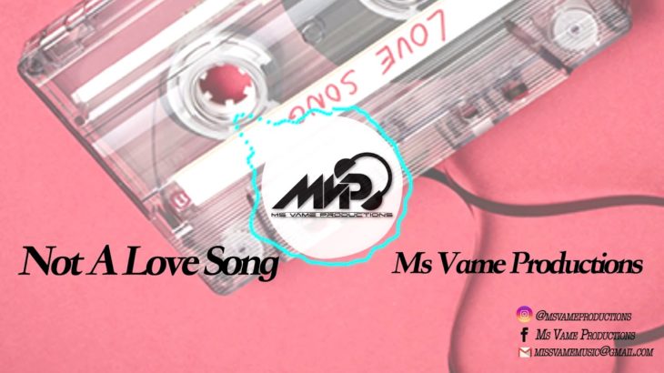 Upbeat R&B Instrumental – “Not A Love Song” – Ms Vame Productions