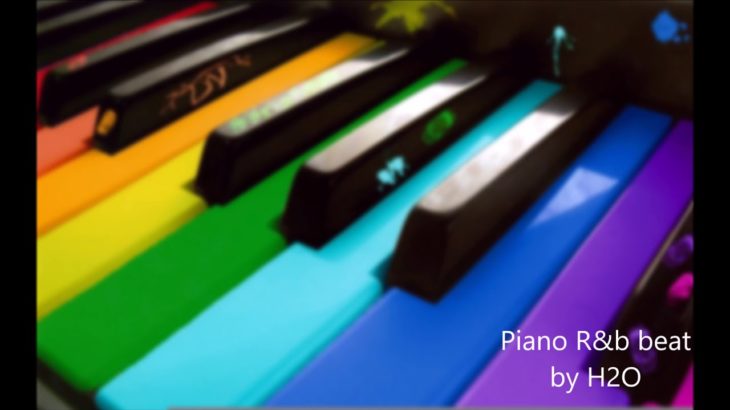 Beat piano R&b By H2O – Free beat