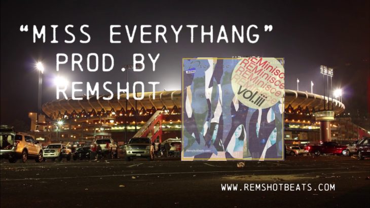 Boom Bap R&B Type Beat | “Miss Everythang” (prod. Remshot)