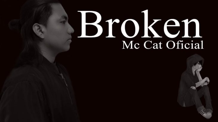 Broken X Hip-Hop Rap R&B X 2018 X Mc Cat Oficial X Prod by. Dreamland Beats & R.M Producciones
