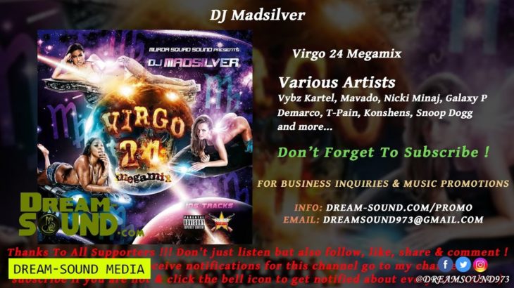 DJ Madsilver – Virgo 24 Megamix (Dancehall, R&B, Hip-Hop Mixtape Part 1)