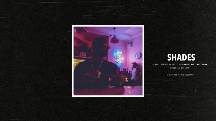 DVSN Type Beat – “Shades” | OVO Type Beat | Smooth R&B/Soul Instrumental 2018