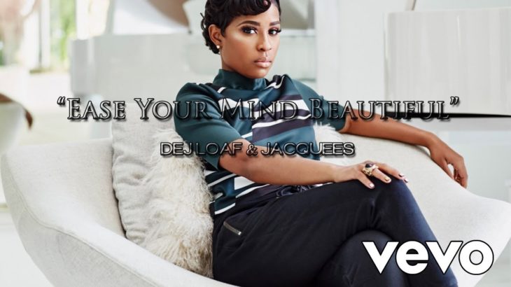 “Ease Your Mind Beautiful” | R&B | Dej Loaf x Jacquees | Dej Loaf Type Beat 2018
