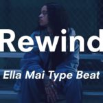 Ella Mai Type Beat – “Rewind” ft. SZA |R&B Instrumental| prod. Nicole Dreams