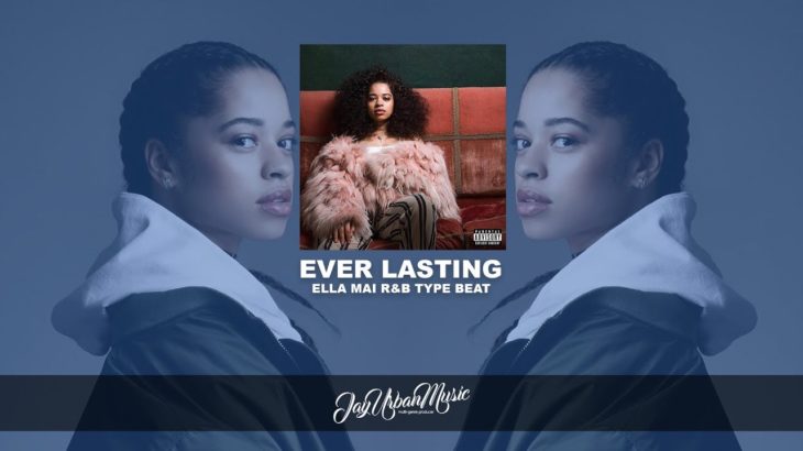 (FREE) Ella Mai Type Beat Beat – “Ever Lasting” | R&B Type Beat | R&B Instrumental