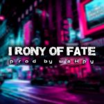 | FREE | ” Elsayed Agamy × Lege-Cy ”  SoulFul R&B type Beat [ IRONY OF FATE ] _ Prod By waHpy