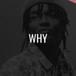 [FREE] Swae Lee Type Beat 2018 – “Why” | Bouncy R&B Instrumental | Prod. by Eezzy