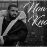 [FREE]Now I Know – Drake R&B Type Beat