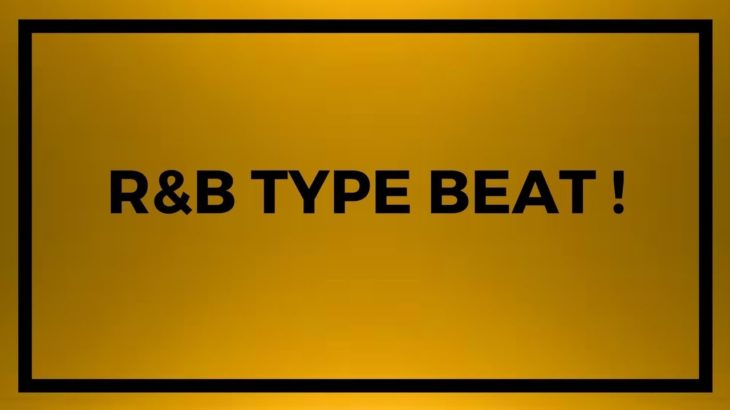 (Free) R&B Trap Type Beat 2018