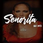 Hiphop Remake Type Beat | “Senorita” HipHop/R&b | Prod by Blax Beats