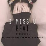 I Miss You – Love & Sad R&B Hip Hop  Beats Instrumentals /2018