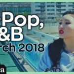 K-Pop, R&B • March 2018 | Musictea