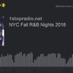 NYC Fall R&B Nights 2018 (part 3 of 6)