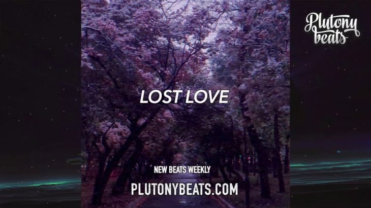 Plutony type beat ☆ Lost Love ☆ R&B Soulful Trap beat Romantic Rap Instrumental