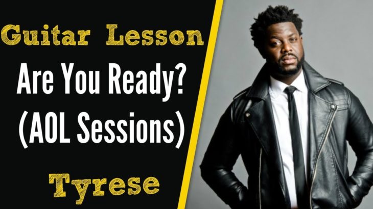 [R&B Guitar Lesson] Are You Ready? (AOL Sessions)