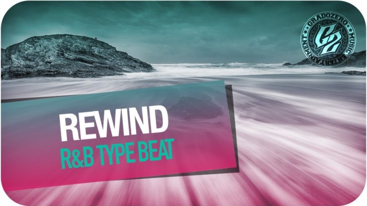 R&B Type Beat Instrumental | “REWIND” | Prod. Gradozero Beats  🎤
