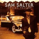 SAM SALTER  It’s On Tonight     R&B