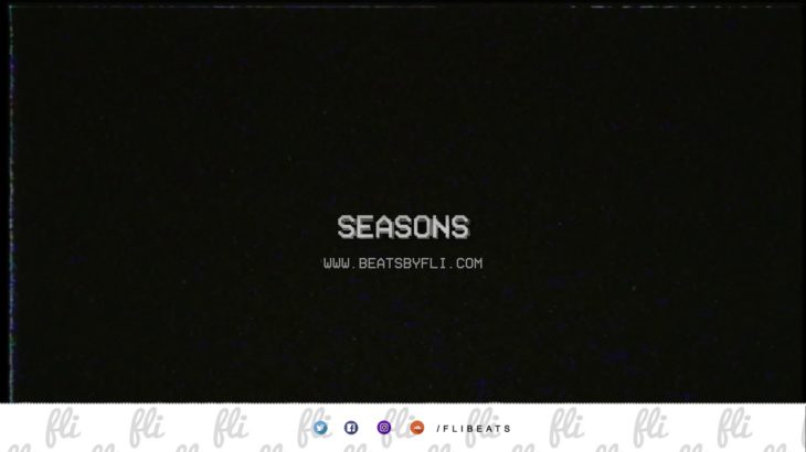 “Seasons” R&B Rap type instrumental prod. Flibeats