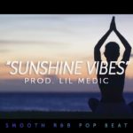 ‘Sunshine Vibes’ – Smooth R&B Pop Beat (Chris Brown Type) 2018