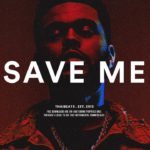 The Weeknd Type Beat “Save Me” R&B Guitar Beat Instrumental 2018