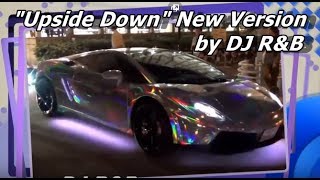“UPSIDE DOWN” – Lamborghini VS. Ferrari Mix 2018 by DJ R&B