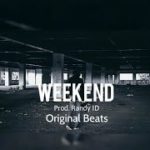 WEEKEND – Trap Beat  / R&B Instrumental (Prod. Randy ID)