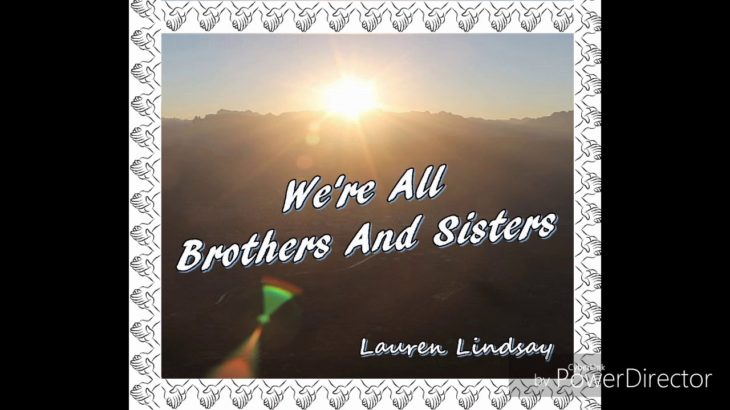 We’re All Brothers And Sisters – Christian Rap/R&B
