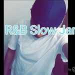 2018 R&B Slow Jams  “She Screams” By True Quality