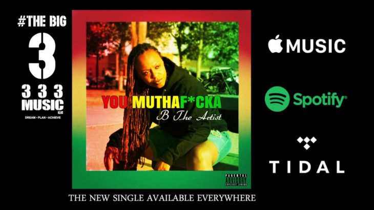 B The Artist | You Muthaf*cka (Official Audio) | Reggae | R&B | Singer