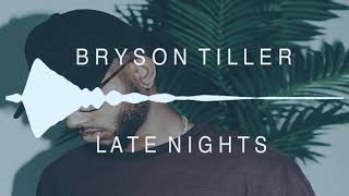 Bryson Tiller [R&B] type beat “Late nights” (prod. fade)