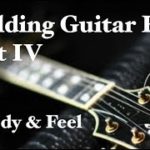 Building Guitar Fills Part IV | Adding Melody & Feel to R&B Fills