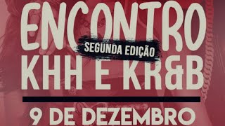 Comunicado importante – Encontro de KHH e R&B