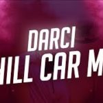 DARCI CHILL MIX (Rap, R&B) | CAR MIX