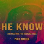 [FREE INSTRUMENTAL] PartyNextDoor type beat ‘She Knows’  – Hip-hop/R&B Instrumentals | Prod. Mavriik