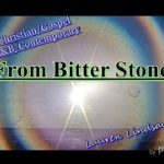 From Bitter Stone – Christian/Gospel – R&B / Contemporary