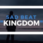 KINGDOM – Sad Type R&B / Beat / Instrumental