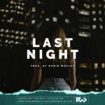 “Last Night” – Eric Bellinger Type Beat 2018 | Smooth R&B Type beat