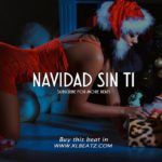 Navidad Sin Ti – Trap Beat Romantico – R&B Emotional Instrumental 2018